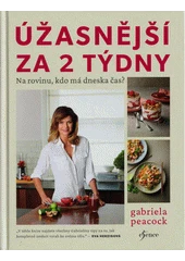 Kniha Úžasnější za 2 týdny z knihovny Jiřího Mahena