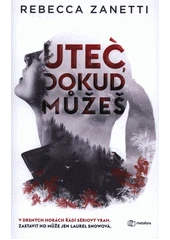 Kniha Uteč, dokud můžeš z knihovny Jiřího Mahena