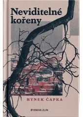 Kniha Neviditelné kořeny z knihovny Jiřího Mahena