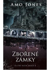 Kniha Zbořené zámky z knihovny Jiřího Mahena