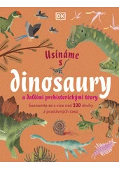 Kniha Usínáme s dinosaury a dalšími prehistorickými tvory z knihovny Jiřího Mahena