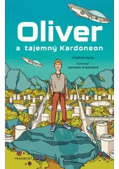 Kniha Oliver a tajemný Kardoneon z knihovny Jiřího Mahena