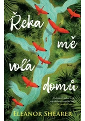 Kniha Řeka mě volá domů z knihovny Jiřího Mahena