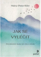 Kniha Jak se vyléčit z knihovny Jiřího Mahena