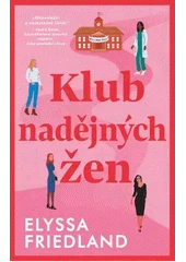 Kniha Klub nadějných žen z knihovny Jiřího Mahena