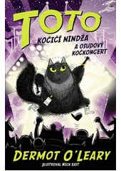 Kniha Toto - kočičí nindža a osudový kočkoncert z knihovny Jiřího Mahena