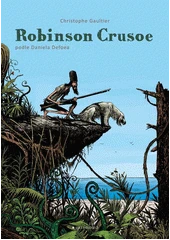 Kniha Robinson Crusoe z knihovny Jiřího Mahena