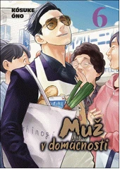 Kniha Muž v domácnosti z knihovny Jiřího Mahena