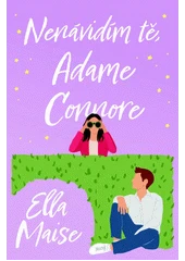 Kniha Nenávidím tě, Adame Connore z knihovny Jiřího Mahena