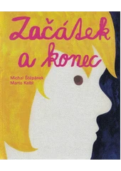 Kniha Začátek a konec z knihovny Jiřího Mahena