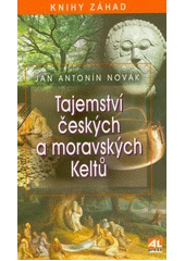 Kniha Tajemství českých a moravských Keltů z knihovny Jiřího Mahena
