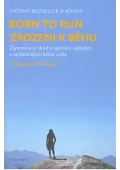 Kniha Born to run z knihovny Jiřího Mahena