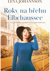 Kniha Roky na břehu Elbchaussee z knihovny Jiřího Mahena