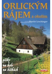 Kniha Orlickým rájem a okolím z knihovny Jiřího Mahena