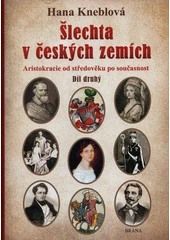 Kniha Šlechta v českých zemích z knihovny Jiřího Mahena