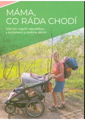 Kniha Máma, co ráda chodí z knihovny Jiřího Mahena