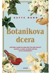 Kniha Botanikova dcera z knihovny Jiřího Mahena