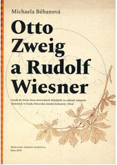 Kniha Otto Zweig a Rudolf Wiesner z knihovny Jiřího Mahena