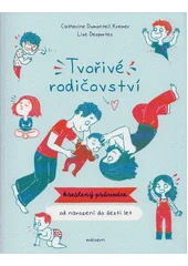 Kniha Tvořivé rodičovství z knihovny Jiřího Mahena