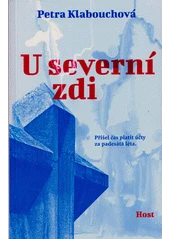 Kniha U severní zdi z knihovny Jiřího Mahena
