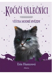 Kniha Kočičí válečníci: Superedice z knihovny Jiřího Mahena