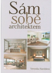 Kniha Sám sobě architektem z knihovny Jiřího Mahena