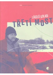 Kniha Třetí most z knihovny Jiřího Mahena