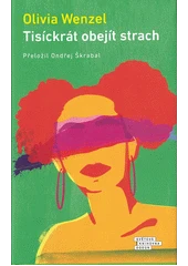 Kniha Tisíckrát obejít strach z knihovny Jiřího Mahena