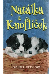 Kniha Natálka a Knoflíček z knihovny Jiřího Mahena