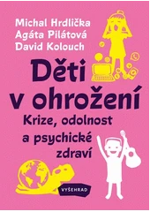 Kniha Děti v ohrožení z knihovny Jiřího Mahena