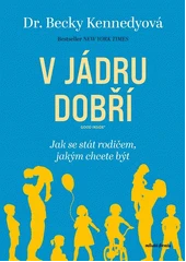 Kniha V jádru dobří z knihovny Jiřího Mahena