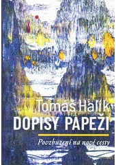 Kniha Dopisy papeži z knihovny Jiřího Mahena