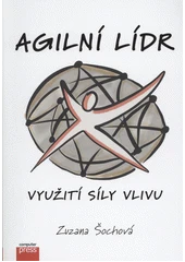 Kniha Agilní lídr z knihovny Jiřího Mahena