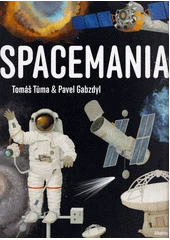 Kniha Spacemania z knihovny Jiřího Mahena