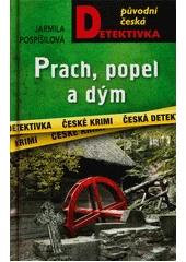 Kniha Prach, popel a dým z knihovny Jiřího Mahena