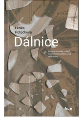 Kniha Dálnice z knihovny Jiřího Mahena