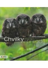 Kniha Chvilky v přírodě z knihovny Jiřího Mahena