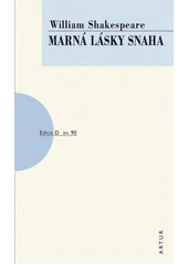 Kniha Marná lásky snaha z knihovny Jiřího Mahena