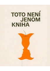 Kniha Toto není jenom kniha z knihovny Jiřího Mahena