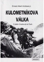 Kniha Kulometníkova válka z knihovny Jiřího Mahena