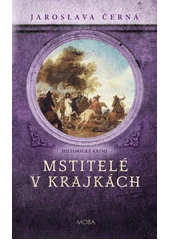 Kniha Mstitelé v krajkách z knihovny Jiřího Mahena
