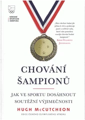 Kniha Chování šampionů z knihovny Jiřího Mahena