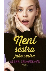 Kniha Není sestra jako sestra z knihovny Jiřího Mahena