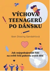Kniha Výchova teenagerů po dánsku z knihovny Jiřího Mahena
