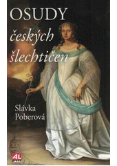 Kniha Osudy českých šlechtičen z knihovny Jiřího Mahena