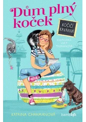 Kniha Dům plný koček z knihovny Jiřího Mahena