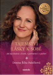 Kniha Tajemství lásky k sobě z knihovny Jiřího Mahena