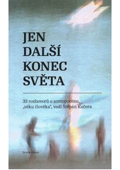 Kniha Jen další konec světa z knihovny Jiřího Mahena