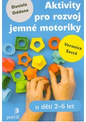 Kniha Aktivity pro rozvoj jemné motoriky z knihovny Jiřího Mahena