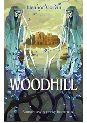 Kniha Woodhill z knihovny Jiřího Mahena